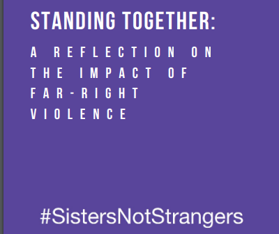 STANDING TOGETHER: A Reflection On The Impact of Far-right Violence